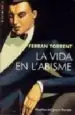AudioLibro La Vida en l Abisme (Finalista del Premi Planeta 2004) de Ferran Torrent