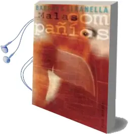 Descargar AudioLibro Malas Compañias de Barbara Seranella año 2005