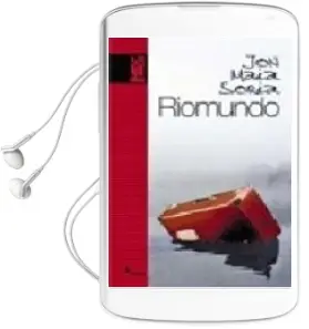 Descargar AudioLibro Riomundo de Jon Maia Soria año 2005