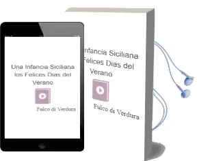 Descargar AudioLibro Una Infancia Siciliana: Los Felices Dias del Verano de Fulco Di Verdura año 2005