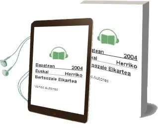 Descargar AudioLibro Bapatean 2004 (Euskal Herriko Bertsozale Elkartea) de Varios Autores año 2005
