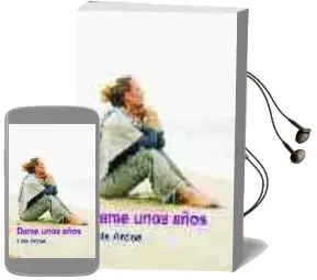 Descargar AudioLibro Dame Unos Años de Lais Arcos año 2005
