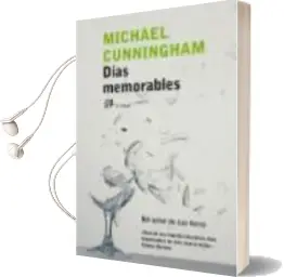 Descargar AudioLibro Dias Memorables de Michael Cunningham año 2005