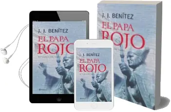 Descargar AudioLibro El Papa Rojo (la Gloria del Olivo) (Los Otros Mundos de j. j. ben Itez) de J.J. Benitez año 2005