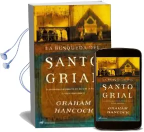 Descargar AudioLibro La Busqueda del Santo Grial: La Verdadera Naturaleza del Arca de la Alianza, al fin al Descubierto de Graham Hancock año 2005