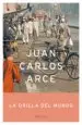 AudioLibro La Orilla del Mundo de Juan Carlos Arce