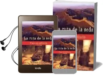 Descargar AudioLibro La Ruta de la Seda: Viaje en Solitario de Bernard Ollivier año 2005