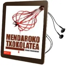 Descargar AudioLibro Mendaroko Txokolatea de Iñaki Irasizabal año 2005