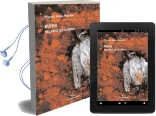 Descargar AudioLibro Ruido: Relatos de Guerra de Miguel Anxo Murado año 2005