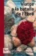 AudioLibro Viatge a la Batalla de l Ebre de Gabriel Martinez