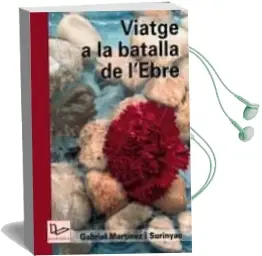 Descargar AudioLibro Viatge a la Batalla de l Ebre de Gabriel Martinez año 2005