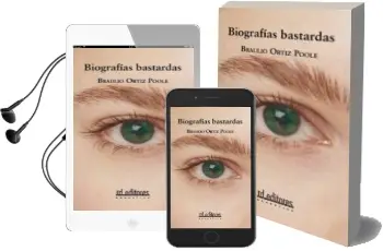 Descargar AudioLibro Biografias Bastardas de Braulio Ortiz Poole año 2005