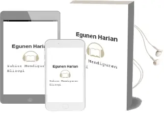 Descargar AudioLibro Egunen Harian de Xabier Mendiguren Elizegi año 2005
