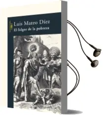Descargar AudioLibro El Fulgor de la Pobreza de Luis Mateo Diez año 2005