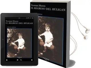 Descargar AudioLibro El Regreso del Huligan de Norman Manea año 2005