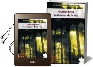 Descargar AudioLibro Hechos de la Vida de Graham Joyce año 2005