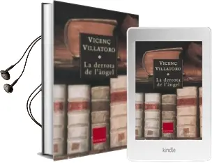 Descargar AudioLibro La Derrota de l Angel (xi Premi Carlemany 2004) de Vicenç Villatoro Lamolla año 2005