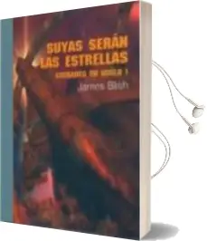 Descargar AudioLibro Suyas Eran las Estrellas de James Blish año 2005