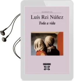 Descargar AudioLibro Toda a Vida de Luis Rei Nuñez año 2005