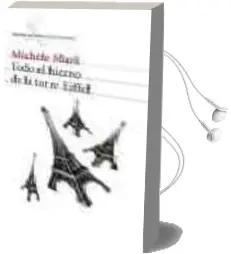 Descargar AudioLibro Todo el Hierro de la Torre Eiffel de Michele Mari año 2005