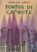 AudioLibro Tontos de Capirote (9ª Ed.) de Francisco Robles