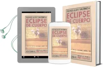 Descargar AudioLibro Eclipse de Cuerpo de Pedro Juan Valencia año 2005