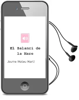 Descargar AudioLibro El Balanci de la Mare de Jaume Mateu Marti año 2005