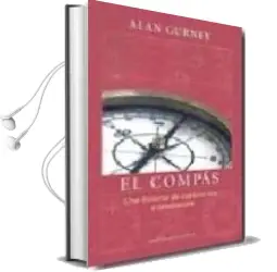 Descargar AudioLibro El Compas: Una Historia de Exploracion e Innovacion de Alan Gurney año 2005