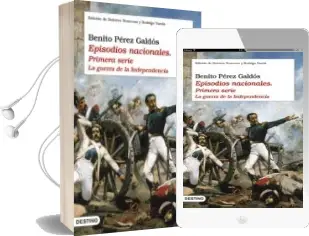 Descargar AudioLibro Episodios Nacionales (Primera Serie): La Guerra de la Independencia de Benito Perez Galdos año 2005