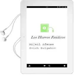 Descargar AudioLibro Los Huevos Fatidicos de Mijail Afanas Evich Bulgakov año 2005