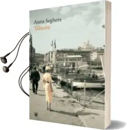 Descargar AudioLibro Transito de Anna Seghers año 2005