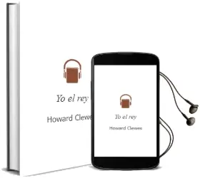 Descargar AudioLibro Yo, el rey de Howard Clewes año 2005
