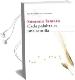 Descargar AudioLibro Cada Palabra es una Semilla de Susanna Tamaro año 2005