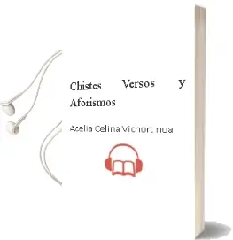 Descargar AudioLibro Chistes, Versos y Aforismos de Acelia Celina Vichort Noa año 2005