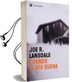 Descargar AudioLibro Cuando el rio Suena de Joe R. Lansdale año 2005