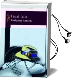 Descargar AudioLibro Final Feliz de Enriqueta Antolin año 2005