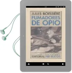 Descargar AudioLibro Fumadores de Opio de Jules Boissiere año 2005