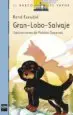 AudioLibro Gran Lobo Salvaje (7ª Ed.) de Rene Escudie