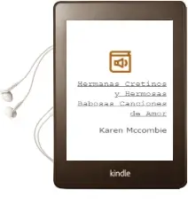 Descargar AudioLibro Hermanas, Cretinos y Hermosas - Babosas Canciones de Amor de Karen Mccombie año 2005