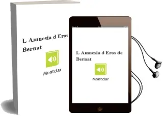 Descargar AudioLibro L Amnesia d Eros de Bernat De Montclar año 2005