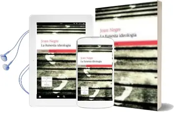 Descargar AudioLibro La Funesta Ideologia de Joan Negre año 2005