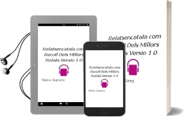 Descargar AudioLibro Relatsencatala.Com: Recull Dels Millors Relats: Versio 1.0 de Varios Autores año 2005