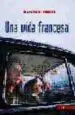 AudioLibro Una Vida Francesa (Premio Femina 2004) de Jean Paul Dubois