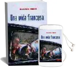 Descargar AudioLibro Una Vida Francesa (Premio Femina 2004) de Jean Paul Dubois año 2005