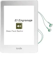 Descargar AudioLibro El Engranaje de Jean Paul Sartre año 2005