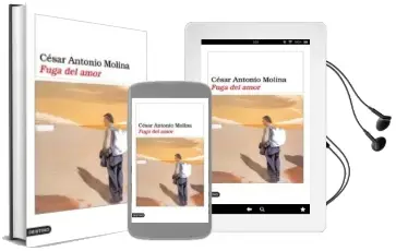 Descargar AudioLibro Fuga del Amor de Cesar Antonio Molina año 2005