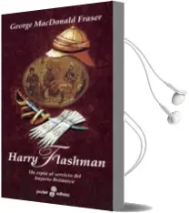 Descargar AudioLibro Harry Flashman: Un Espia al Servicio del Imperio Britanico de George Macdonald Fraser año 2005