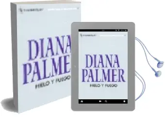 Descargar AudioLibro Hielo y Fuego de Diana Palmer año 2005