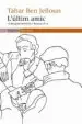 AudioLibro L Ultim Amic de Tahar Ben Jelloun