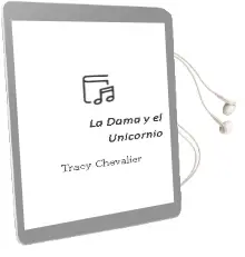 Descargar AudioLibro La Dama y el Unicornio de Tracy Chevalier año 2005